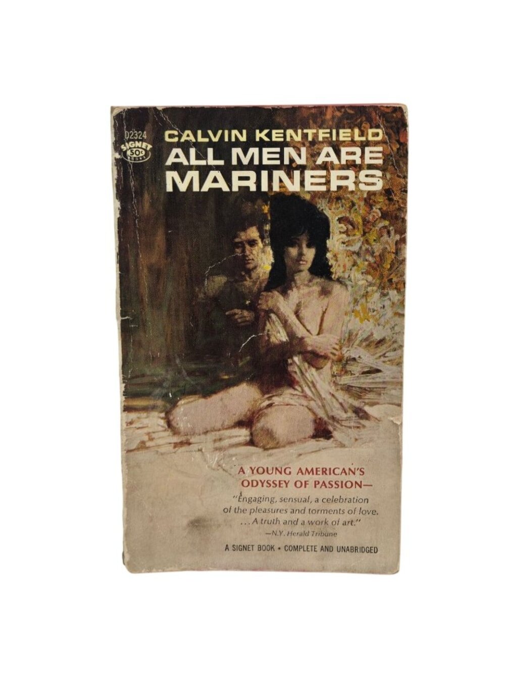 All Men Are Mariners By Calvin Kentfield Signet Book 1963 Paperback Edition AS I